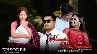 Download lagu NUNGSHIBEINE NUNGSHIMANBEI 2|| PART 5 mp3