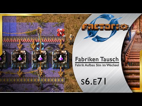 Fabriken Tausch ► Schaltkreisausbau XXL 🏭 FACTORIO [s6e71]