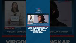 Virgoun Ditangkap atas Dugaan Penyalahgunaan Narkoba, Polisi Masih Kembangkan Kasus