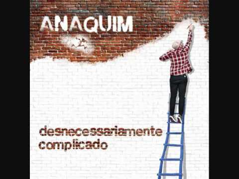 Anaquim - ...mas nunca em dias de sol