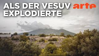 Die letzten Stunden - Pompeji, Geschichte einer Katastrophe (3/3) | Doku HD | ARTE