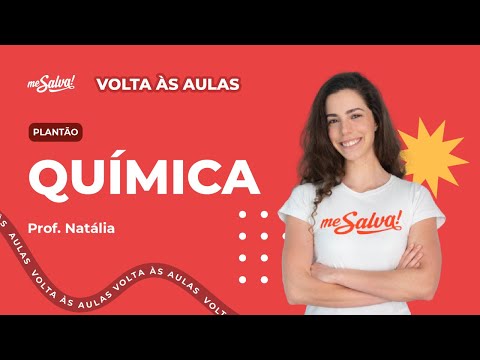 Química do zero | Volta Às Aulas | Me Salva! ENEM 2022