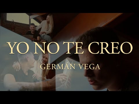 Germán Vega y La Onda - Yo No Te Creo (Video Oficial)