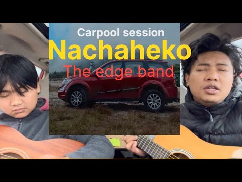 NACHAHEKO | CARPOOL COVER EP. 13 | @TheEdgeBandNepal