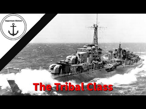 The Tribal Class: Britain's Super Destroyers?