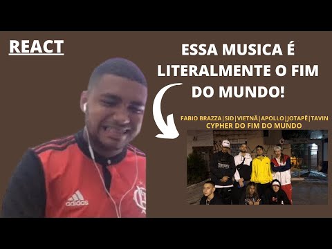 REACT - Fabio Brazza, Mc Sid, Vietnã, Apollo, Jotapê, Tavin - Cypher do fim do Mundo