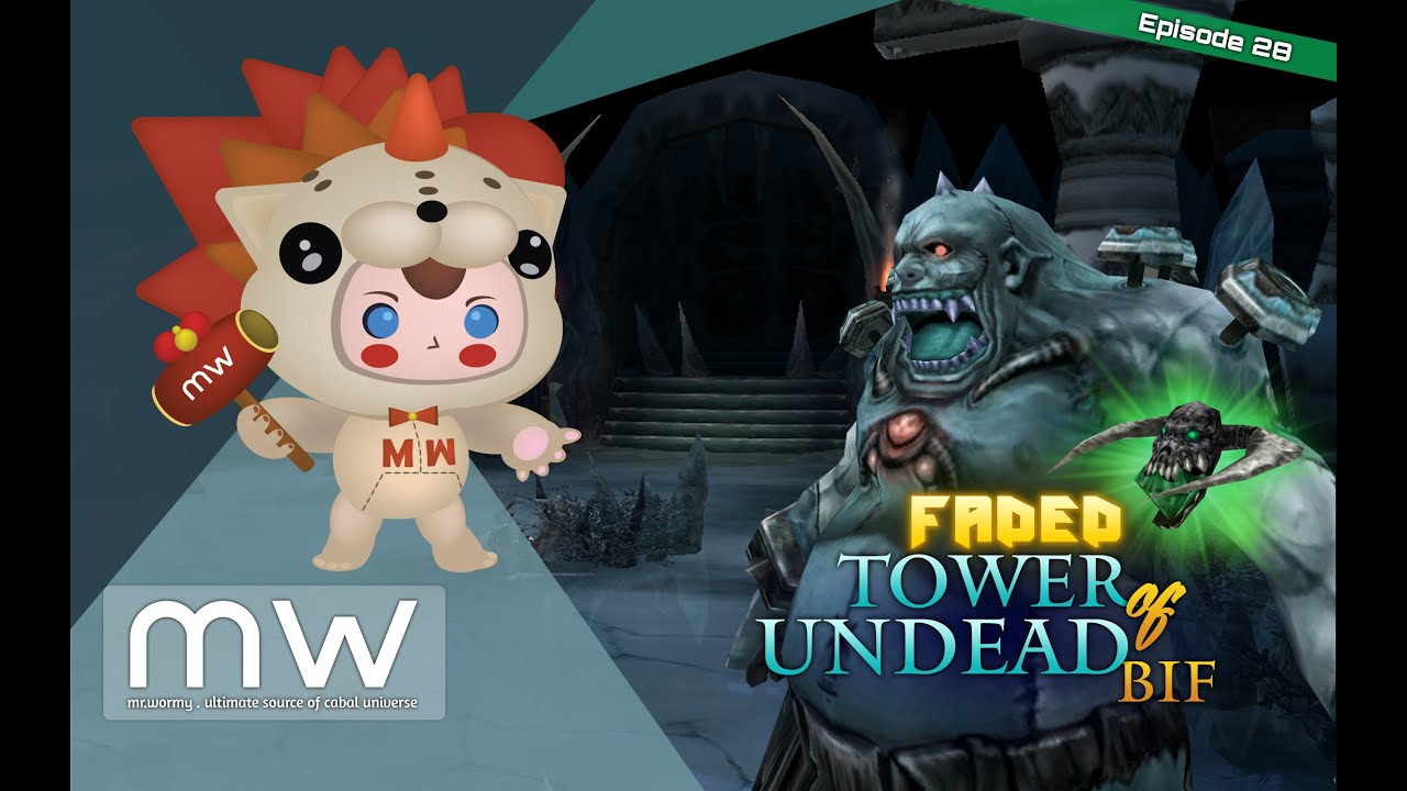Cabal Online - Episode 28 - Faded Tower of Undead B1F ❄️🗼🧟