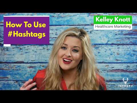 Healthcare Marketing: How to use hashtags