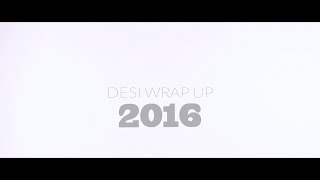 KR$NA - Desi Wrap Up 2016 | @realkrsna