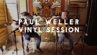 Paul Weller - Gravity (Soho Radio Vinyl Session)
