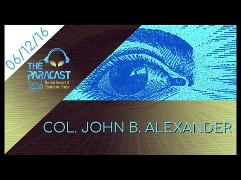 The Paracast: June 12, 2016 — Col. John B. Alexander