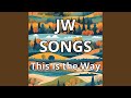 This Is the Way