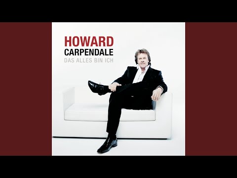 Alles Hat Seine Zeit - Howard Carpendale