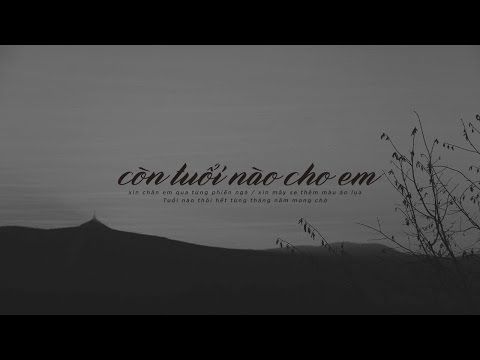 Lyrics || Còn Tuổi Nào Cho Em || Như Lộc / Trịnh Công Sơn