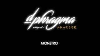 D Phragma - Monstro