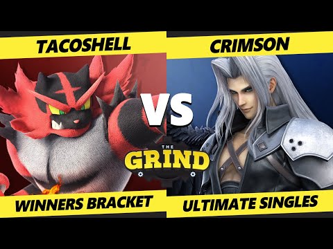 The Grind 189 - Tacoshell (Incineroar) Vs. Crimson (Sephiroth) Smash Ultimate - SSBU