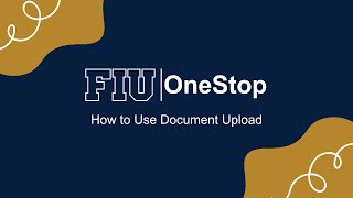 How to Use Document Upload | MyFIU