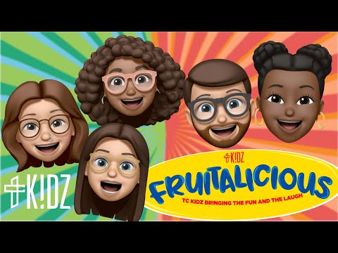 Fruitalicious | The Seed of Kindness | TC Kidz | Elementary Weekly Experience