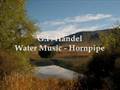 Water Music - Hornpipe