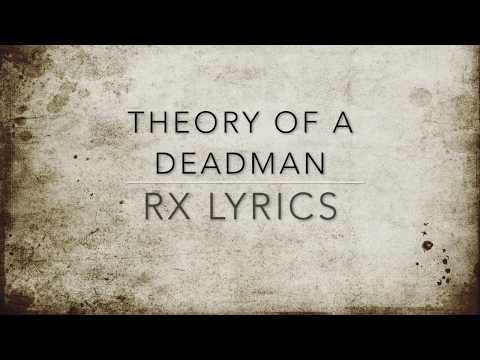 Theory of a Deadman RX Lyrics