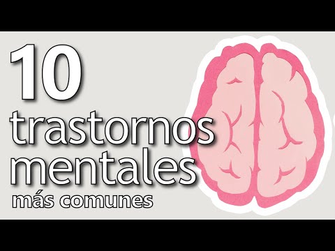 The 10 Most Common Mental Disorders (and Their Main Symptoms)
