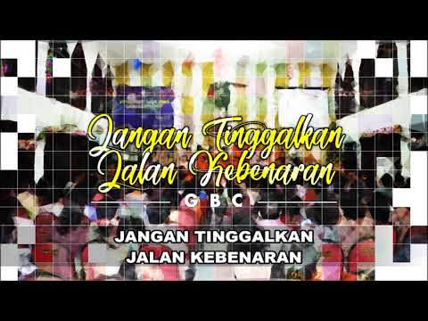 JANGAN TINGGALKAN JALAN KEBENARAN (Psallo No. 170) - Gereja Bukit Carmel