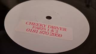 Cheeky Driver - Cheeky Driver (Part 1)