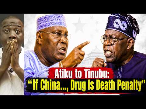 Atiku to Tinubu: “In China, Drug Trafficking = Death Penalty!” Their Fight Is Not Stopping Soon!