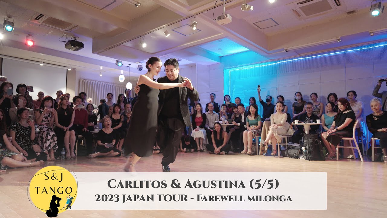 Carlitos & Agustina - Japan Tour 2023, Farewell Milonga - 5/5 | Flor De Mal Juan D'Arienzo #vals #탱고