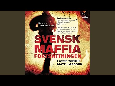 Chapter 1.2 - Svensk maffia - Fortsättningen