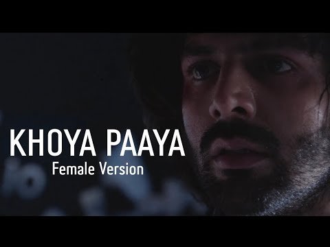 Khoya Paaya ( Female Version ) | Jasleen Royal | Kartik Aaryan , Mrunal Thakur | Dhamaka