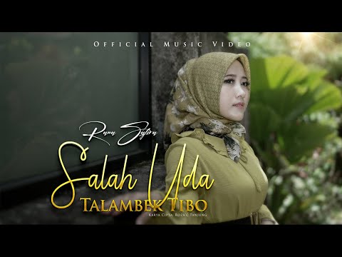 Rana Safira - Salah Uda Talambek Tibo (Official Music Video)