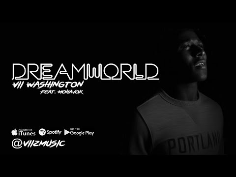 DreamWorld - Vii Washington ft. Mohavok (prod. by Sango Atu Dpat Asante