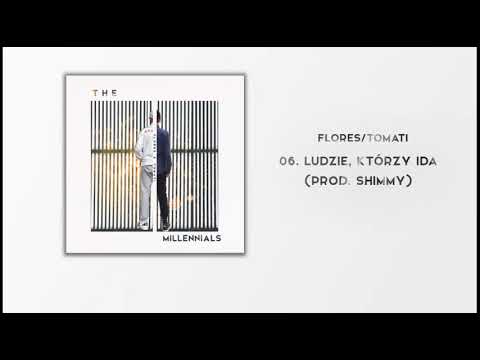 Flores x Tomati - Ludzie, którzy idą (prod. Shimmy)