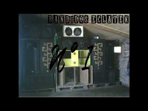 Bandidos Eclatek - N1 [Mix Hardtek]