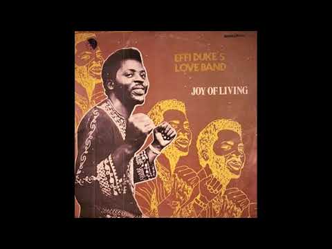 Rare Heavy Afro Funk!! Effi Duke's Love Band– Joy Of Living (Sample)
