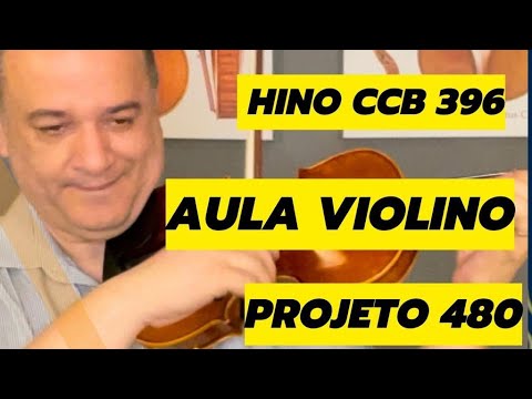 Como estudar o Hino 396 - projeto 480 aula de violino