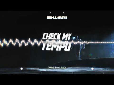 DJ Mularski - Check My Tempo (ORIGINAL MIX)