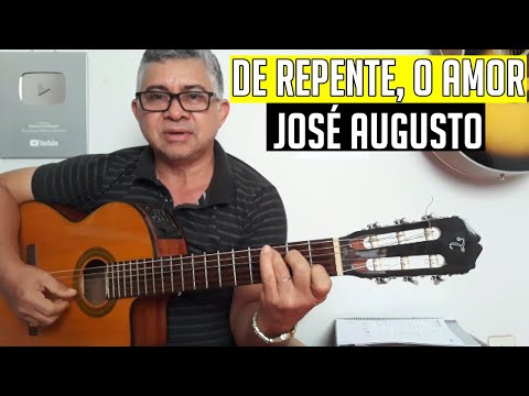 De Repente, O Amor - José Augusto