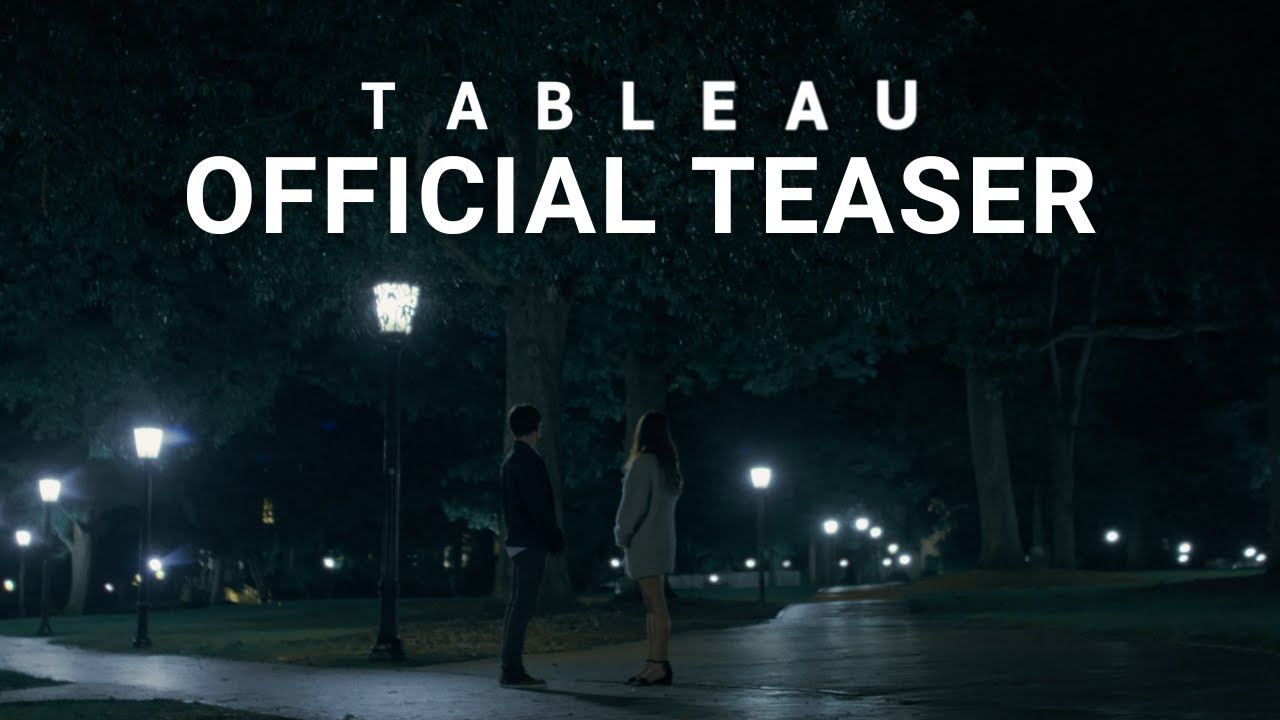 TABLEAU | Official Teaser Trailer