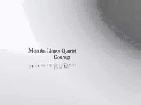Monika Linges Quartet   Courage