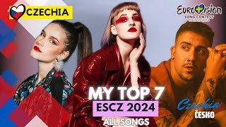 🇨🇿 ESCZ 2024: My Top 7 | Czechia Eurovision 2024 🇸🇪