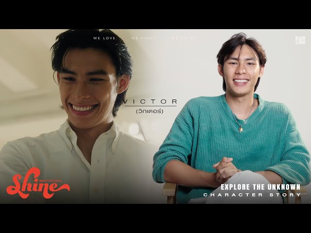 Shine | Character Story : Victor