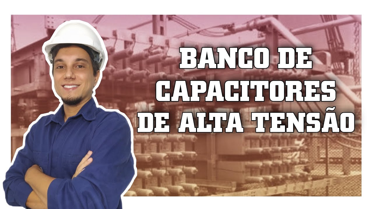 Banco de capacitores de alta tensão