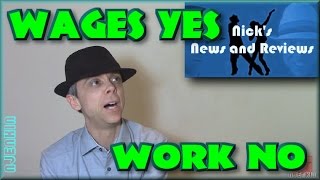 Wages YES, Work NO