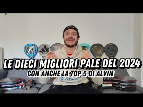 Le dieci migliori racchette da padel del 2024. Con anche la Top 5 di Alvin e le nostre peggiori