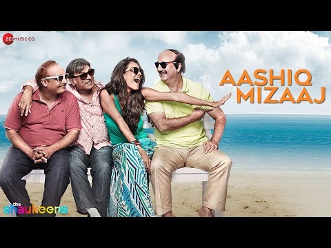 Aashiq Mizaaj - Full Audio | The Shaukeens | Aman Trikha - Hard Kaur