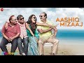 Aashiq Mizaaj - Full Audio | The Shaukeens | Aman Trikha - Hard Kaur