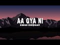 Simran Choudhary - Aa Gya Ni (Lyrics)