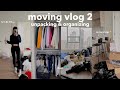 MOVING VLOG 2 Unpack Organize With Me CLOSET ORGANIZATION